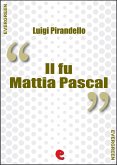 Il fu Mattia Pascal (eBook, ePUB)