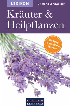 Lexikon der Kräuter und Heilpflanzen (eBook, ePUB) - Langwasser, Maria