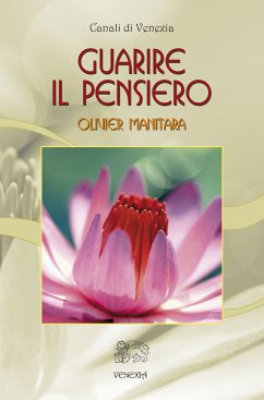 Guarire il pensiero (eBook, ePUB) - Manitara, Olivier; Manitara, Olivier