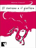 Il sovrano e il giullare (eBook, ePUB)