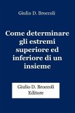 Come determinare gli estremi superiore ed inferiore di un insieme (eBook, PDF)