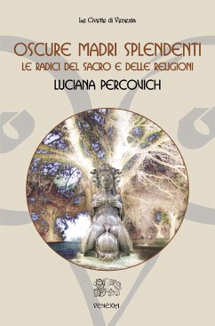 Oscure Madri Splendenti (eBook, ePUB) - Percovich, Luciana