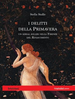 I delitti della Primavera (eBook, ePUB) - Stollo, Stella