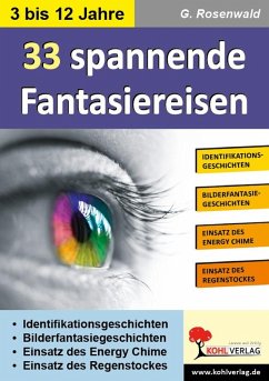 33 spannende Fantasiereisen (eBook, PDF) - Rosenwald, G.