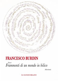 Nuovi Frammenti di un mondo in bilico (eBook, ePUB) - Burdin, Francesco