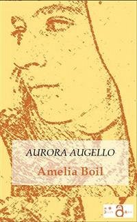 Amelia boil (eBook, PDF) - Augello, Aurora