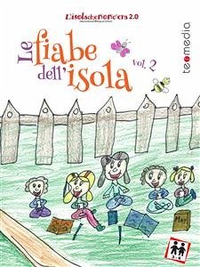 Le fiabe dell'isola. Vol. 2 (eBook, PDF) - L'isolachenonc'era