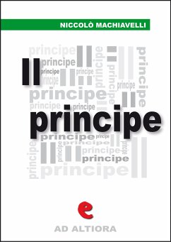 Il Principe (eBook, ePUB) - Machiavelli, Niccolò