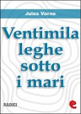 Ventimila Leghe Sotto i Mari (eBook, ePUB)