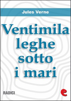 Ventimila Leghe Sotto i Mari (eBook, ePUB) - Verne, Jules