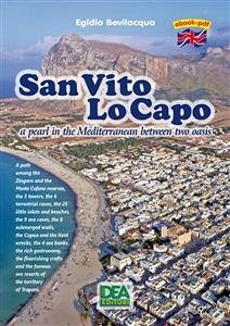 San Vito Lo Capo a pearl in the Mediterranean between two oasis (eBook, PDF) - Bevilacqua, Egidio