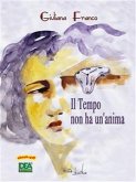 Il tempo non ha un'anima (eBook, PDF)