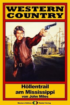 Cover WESTERN COUNTRY 34: Höllentrail am Mississippi (eBook, ePUB)