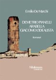 Demetrio Pianelli, Arabella, Giacomo l'idealista (eBook, ePUB)