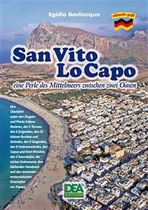 San Vito Lo Capo eine Perle des Mittelmeers zwischen zwei Oasen (eBook, PDF) - Bevilacqua, Egidio