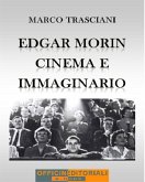 Edgar Morin. Cinema e immaginario (eBook, ePUB)