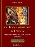 La Diocesi medievale di Ottana e la cronotassi dei suoi vescovi(1065-1503) (eBook, ePUB)