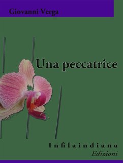 Una peccatrice (eBook, ePUB) - Verga, Giovanni