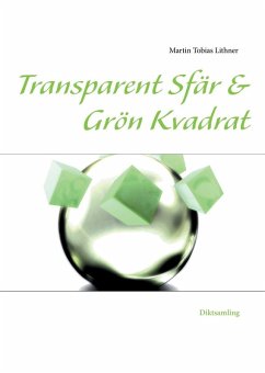 Transparent Sfär & Grön Kvadrat (eBook, ePUB)