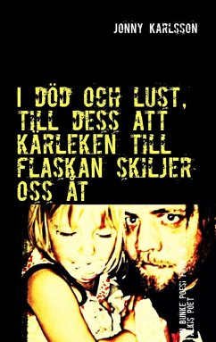 Cover I död och lust, till dess att kärleken till flaskan skiljer oss åt (eBook, ePUB)