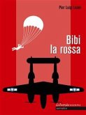 Bibi la Rossa (eBook, ePUB)