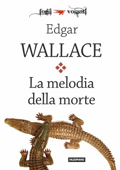 La melodia della morte (eBook, ePUB) - Wallace, Edgar