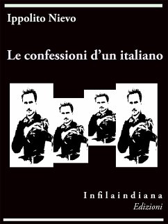 Le confessioni d'un italiano (eBook, ePUB) - Nievo, Ippolito
