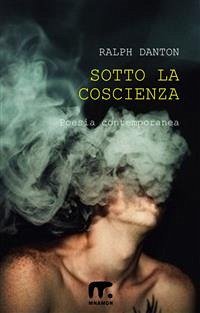 Sotto la coscienza (eBook, ePUB) - Danton, Ralph