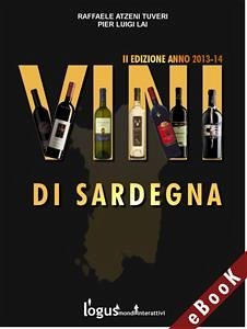 Vini di Sardegna (eBook, ePUB) - Atzeni Tuveri-P. L. Lai, R.