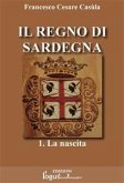 Il Regno di Sardegna-Vol.01 (eBook, ePUB)