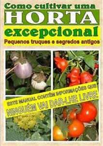 Cover Como cultivar uma horta excepcional (eBook, ePUB)
