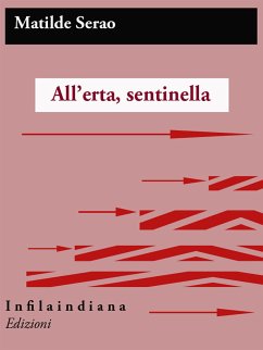 All'erta, sentinella! (eBook, ePUB) - Serao, Matilde