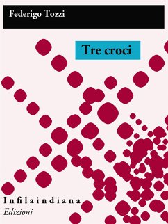 Tre croci (eBook, ePUB) - Tozzi, Federigo