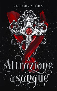 Attrazione di sangue (eBook, ePUB) - Storm, Victory