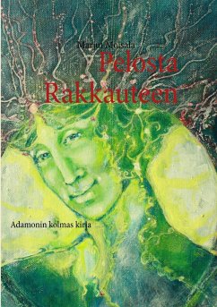 Pelosta Rakkauteen (eBook, ePUB) - Moisala, Marjut