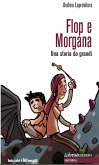 Flop e Morgana (eBook, ePUB)
