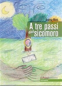 A tre passi dal sicomoro (eBook, ePUB) - Ricci, Andrea