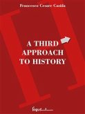 A third approach to history (eBook, ePUB)