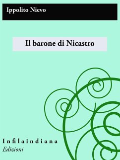 Il barone di Nicastro (eBook, ePUB) - Nievo, Ippolito