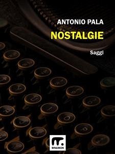 Nostalgie (eBook, ePUB) - Pala, Antonio