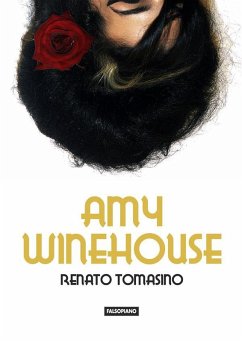 Amy Winehouse (eBook, ePUB) - Tomasino, Renato