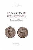 La nascita di una potenza (eBook, ePUB)