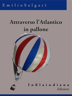 Attraverso l'Atlantico in pallone (eBook, ePUB) - Salgàri, Emilio