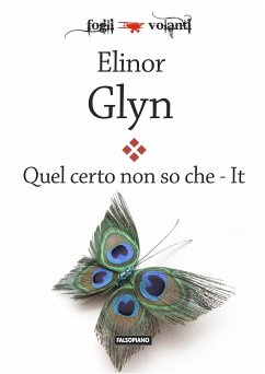 Quel certo non so che (eBook, ePUB) - Glyn, Elinor