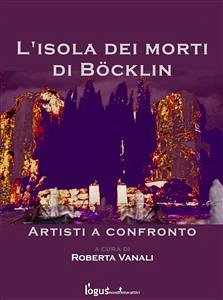 Cover L'isola dei morti di Bocklin - artisti a confronto (eBook, ePUB)