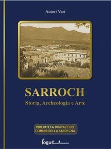 Sarroch - Storia, archeologia e arte (eBook, ePUB) - Vari (a cura di R. Coroneo), Autori