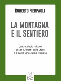 La montagna e il sentiero (eBook, ePUB)