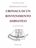 Archeologia navale. Cronaca di un rinvenimento adriatico (eBook, ePUB)