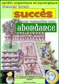 Semer avec succès pour rassembler avec abundance. Jardin organique et synergique (eBook, ePUB)