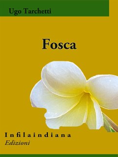 Fosca (eBook, ePUB) - Iginio Tarchetti, Ugo
